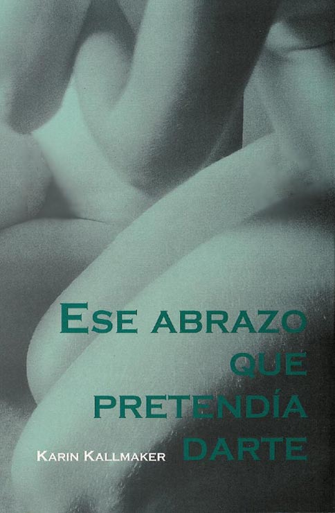 book cover Ese abrazo que pretendia darte lesbiana romance