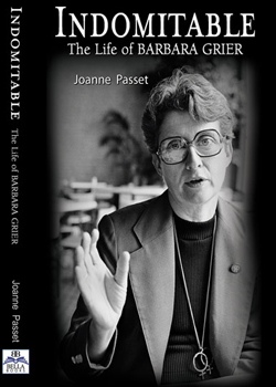 Cover, Indomitable the Barbara Grier Story by Joanne Passet