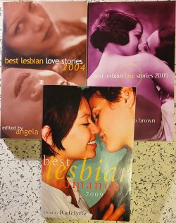 Covers of Best Love Stories 2004, 2005 and Best Lesbian Romance 2009