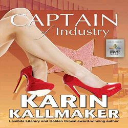 Cover, Audiobook edition of Captain of Industry by Karin Kallmaker
