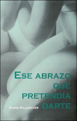 book cover Ese abrazo que pretendia darte lesbiana romance