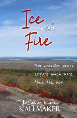 story cover watercolor photograph of Cadillac Mountain overlooking Bar Harbor. Ice and Fire, Two creative women explore much more than the view. Karin Kallmaker