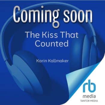 Cover audiobook of The Kiss that Counted by Karin Kallmaker and Read by Quinn Riley