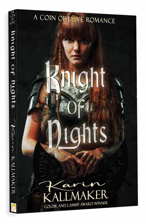 A white woman with long red hair, braids and bangs wears silver armor covering shoulders and breast. Her muscled hands rest on a two-headed axe. A Coin of Love Romance Knight of Nights, by Karin Kallmaker, Goldie and Lammy Award Winner.