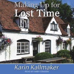 Cover audio version of Making Up for Lost Time by Karin Kallmaker, read by Abby Craden
