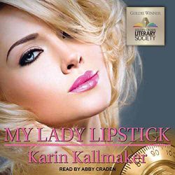 Cover audio version of My Lady Lipstick by Karin Kallmaker, read by Abby Craden