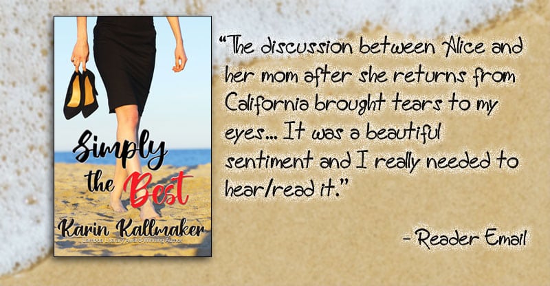 reader email: The discussion between her and her Mom after she returns from California brought tears to my eyes. Thank you so much for that. It was a beautiful sentiment. And I really needed to hear/read it.