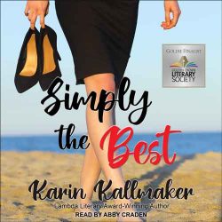 Cover, audio edition of Simply the Best by Karin Kallmaker, read by Abby Craden
