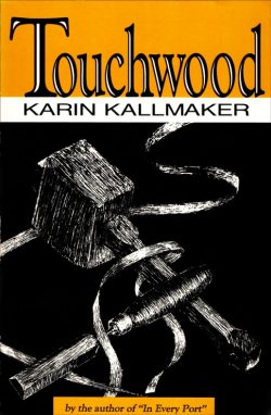 cover Touchwood by Karin Kallmaker 1991 Naiad Press version hand drawing of woodworker hammer and chisel with ribbons