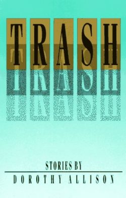 cover Trash by Dorothy Allison