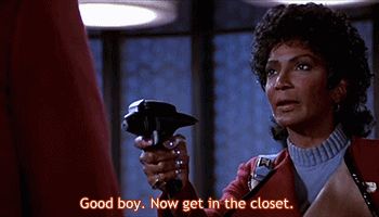 Uhura from Search for Spock pointing phaser at off screen cadet and saying "Good boy, now get int he closet."