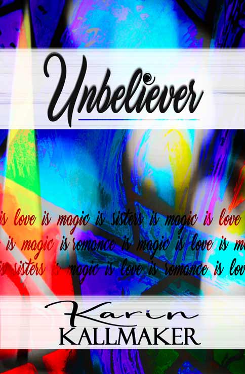 Cover, Unbeliever by Karin Kallmaker