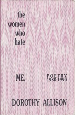 cover The Women Who Hate Me by Dorothy Allison