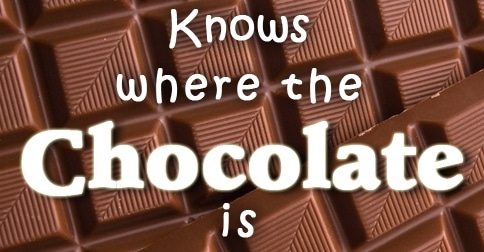 Karin's superpower - knows where the chocolate is